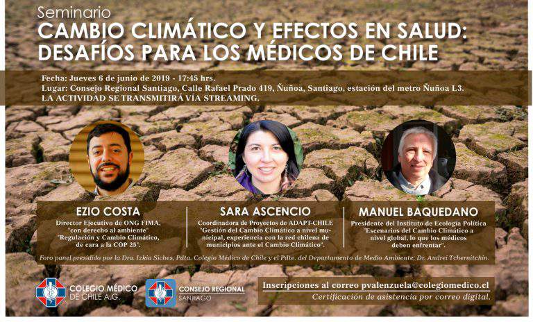 Seminario Cambio climático y efectos en salud: Desafíos para los médicos de Chile Seminario Cambio climático y efectos en salud: Desafíos para los médicos de Chile