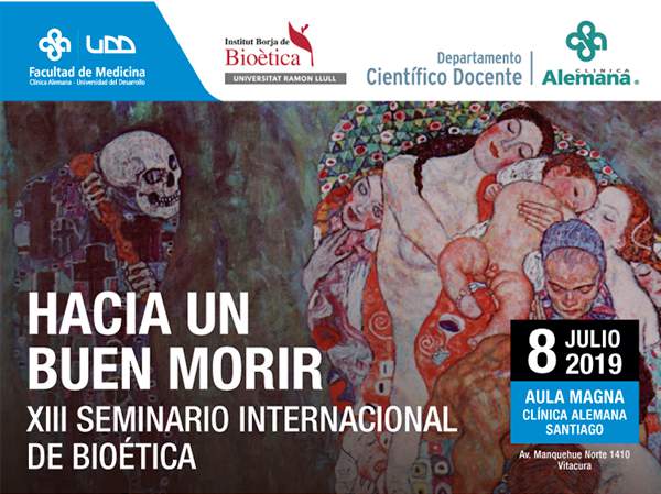 Hacia un buen morir: XIII Seminario Internacional de Bioética Hacia un buen morir: XIII Seminario Internacional de Bioética