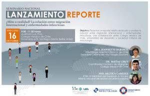 Seminario Nacional   LANZAMIENTO REPORTE   “¿Mito o realidad? La relación entre migración internacional y enfermedades infecciosas”