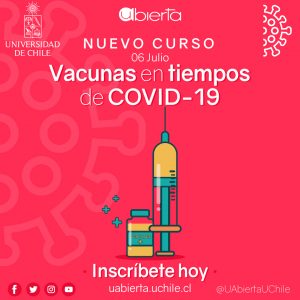 UAbierta de la Universidad de Chile ofrece nuevo curso gratuito: “Vacunas en tiempos de COVID-19”