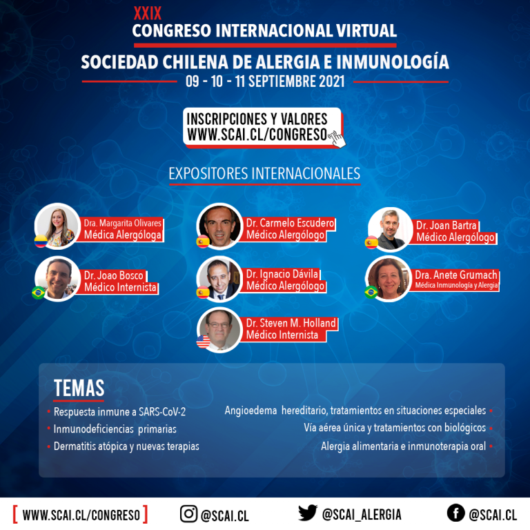 XXIX Congreso Internacional Virtual de la Sociedad Chilena de Alergia e Inmunología XXIX Congreso Internacional Virtual de la Sociedad Chilena de Alergia e Inmunología