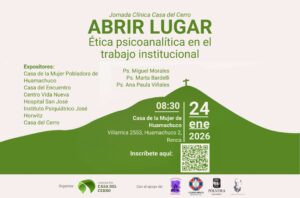 Jornada "Abrir Lugar: Ética Psicoanalítica en el Trabajo Institucional"